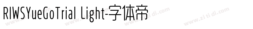 RIWSYueGoTrial Light字体转换